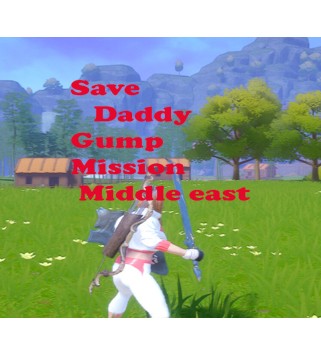 Save Daddy Gump Mission Middle East Steam Key GLOBAL